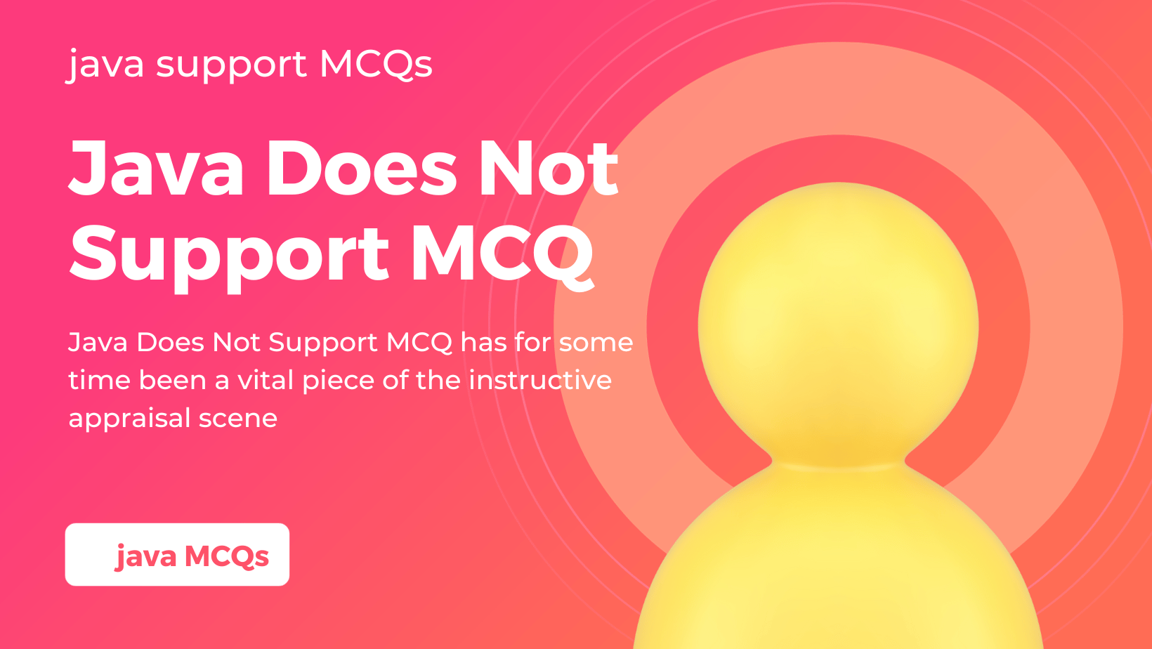 Java Does Not Support MCQ